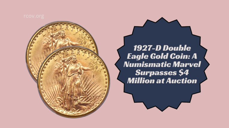 1927-D Double Eagle Gold Coin: A Numismatic Marvel Surpasses $4 Million at Auction