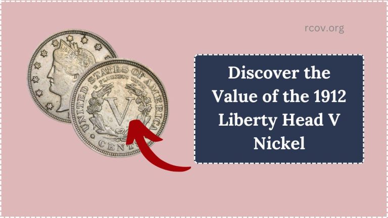 Discover the Value of the 1912 Liberty Head V Nickel