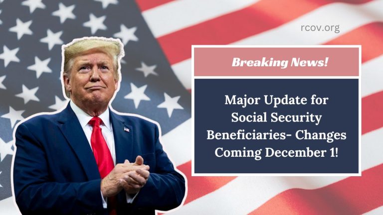 Major Update for Social Security Beneficiaries- Changes Coming December 1!