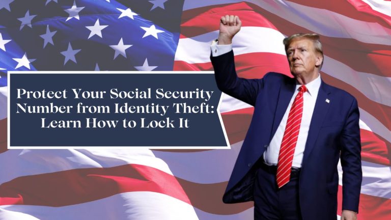 Protect Your Social Security Number from Identity Theft: Learn How to Lock It