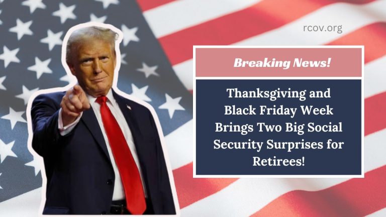 Thanksgiving and Black Friday Week Brings Two Big Social Security Surprises for Retirees!