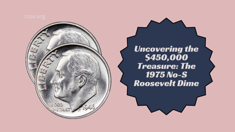 Uncovering the $450,000 Treasure The 1975 No-S Roosevelt Dime