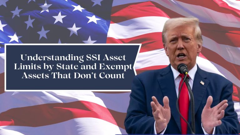 Understanding SSI Asset Limits by State and Exempt Assets That Don’t Count