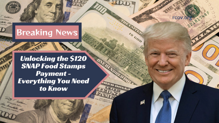 Unlocking the $120 SNAP Food Stamps Payment - Everything You Need to Know