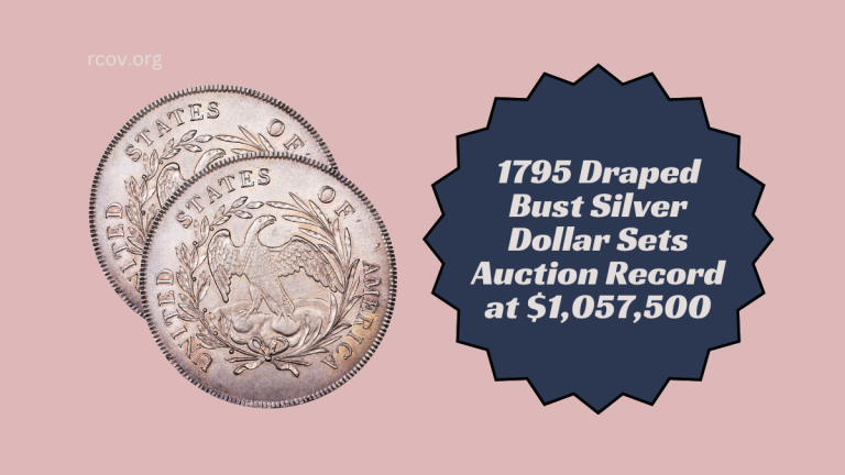 1795 Draped Bust Silver Dollar Sets Auction Record at $1,057,500